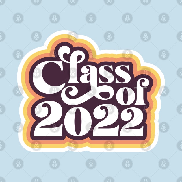 Class of 2022 Retro by erock