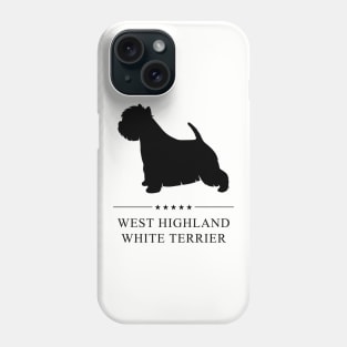 West Highland White Terrier Westie Black Silhouette Phone Case