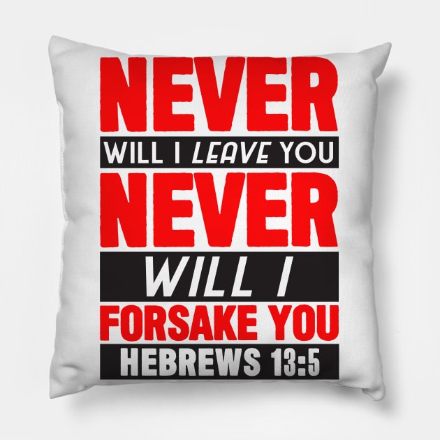 Hebrews 13:5 Pillow by Plushism