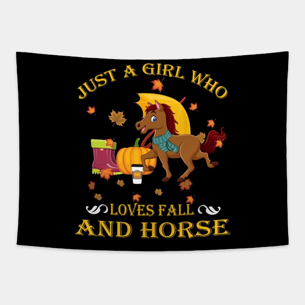 Just A Girl Who Loves Fall & Horse Funny Thanksgiving Gift Tapestry by LiFilimon