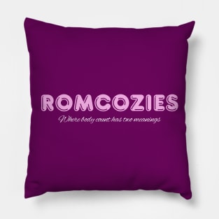 Romcozy Body Count Has 2 Meanings Pillow