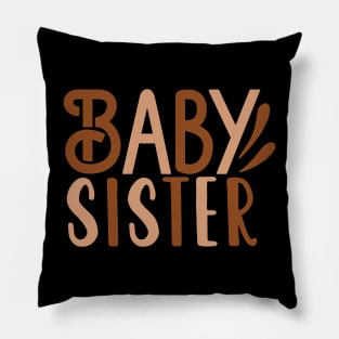 Baby Sister Pillow