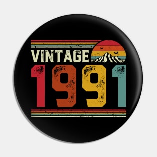 Vintage 1991 Birthday Gift Retro Style Pin