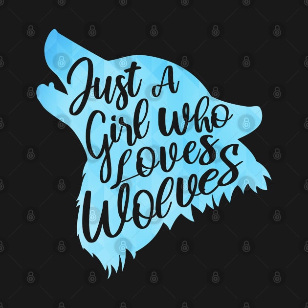 just a girl who loves wolves by PrettyPittieShop