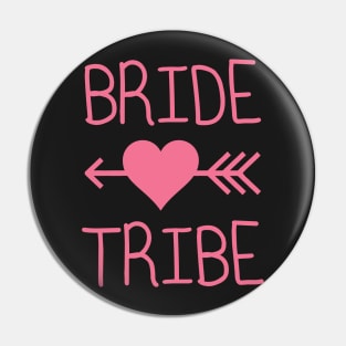 Bride Tribe Pin