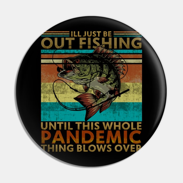 Funny Fishing T-shirt for Dad Pin by banayan