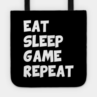 Eat sleep game repeat Tote