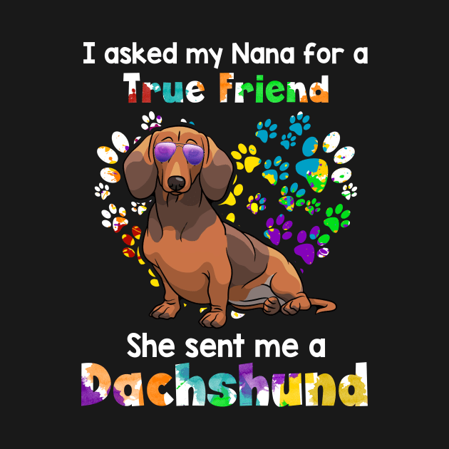 I Asked My Nana For A true Friend She Sent Me A Da by Elsie