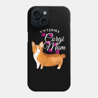 Awesome Corgi Mom Dog Lover Phone Case