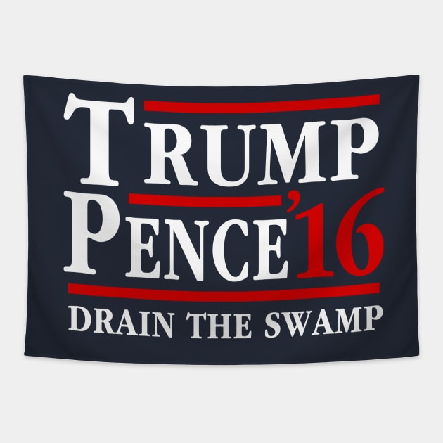 Trump Pence Drain The Swamp Tapestry by E