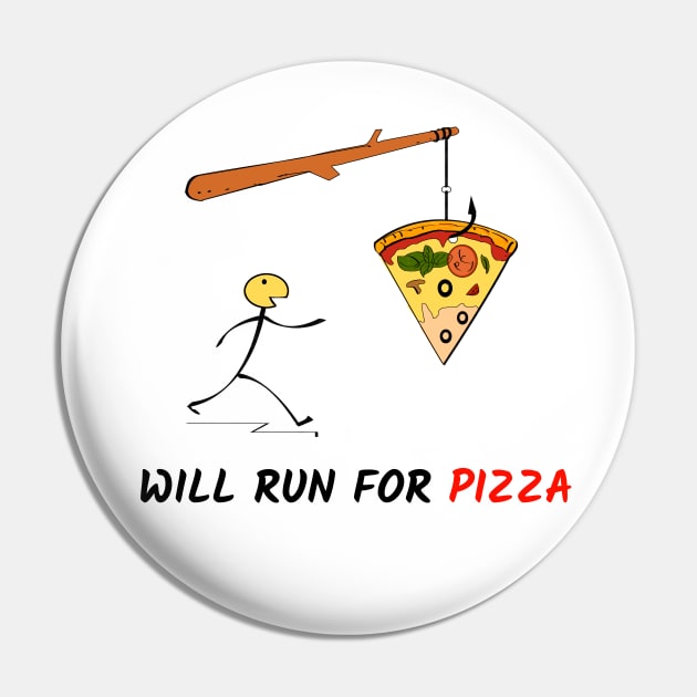 Will run for pizza Pin by Dogefellas