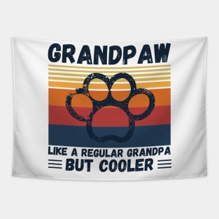 Grandpaw Like A Regular Grandpa But Cooler Tapestry