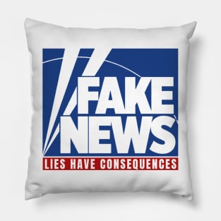 Fake News Lies Have Consequences Fox Pillow