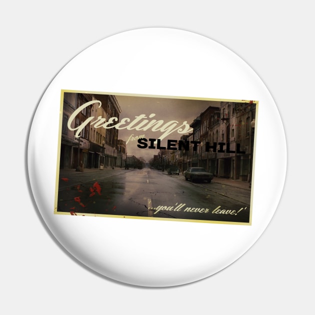 Greetings from Silent Hill Pin by snitts