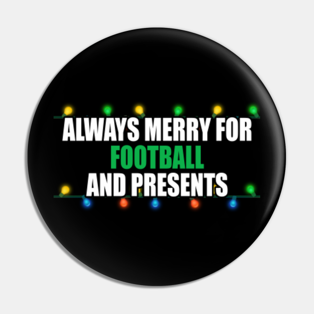 Football Christmas - Football Christmas - Pin | TeePublic UK