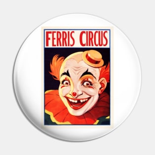 FERRIS CIRCUS CLOWNS Entertainment Performance c.1930 Vintage Art Poster Pin