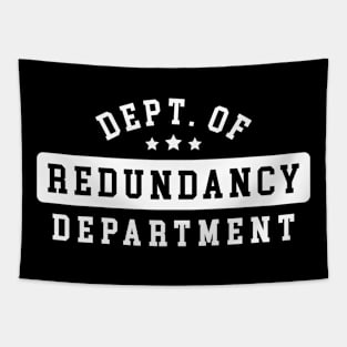 Dept. Of Redundancy Department Tapestry