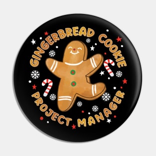 Funny Christmas - Gingerbread Cookie Project Manager Pin