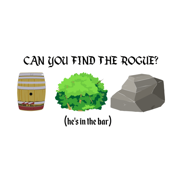 Can You Find The Rogue DnD by Black Market Tees