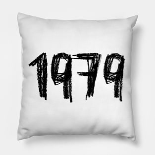 Since 1979, Year 1979, Born in 1979 Pillow