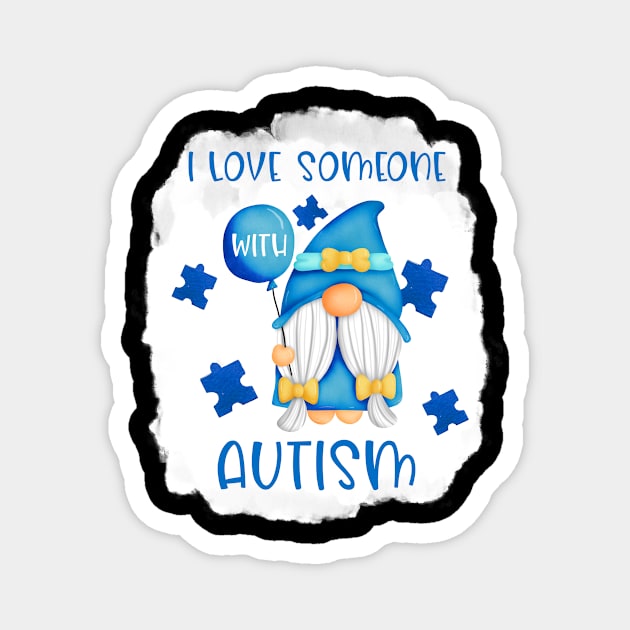 Gnome I Love Someone Autism Magnet by NatalitaJK