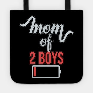 Mom of 2 Boys Low Battery Tote