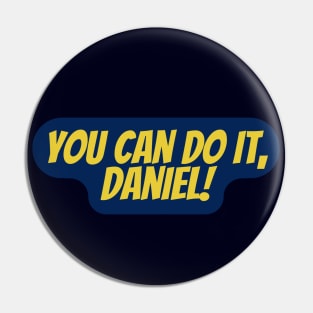 You Can Do It, Daniel Pin