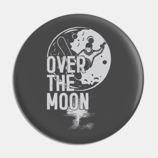 Over The Moon Pin