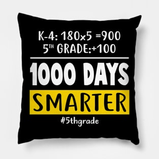 Fifth Grade Teacher 1000 Days Smarter Pillow