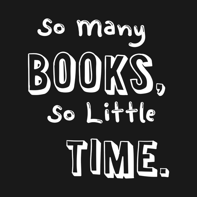 So Many Books So Little Time by Lin Watchorn 