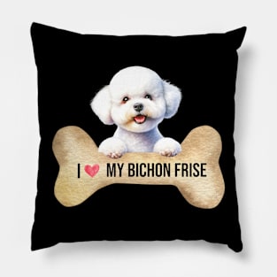 I Love My Bichon Frise Pillow