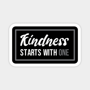 'Kindness Starts With One' Radical Kindness Shirt Magnet