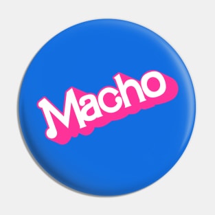 Macho Pin