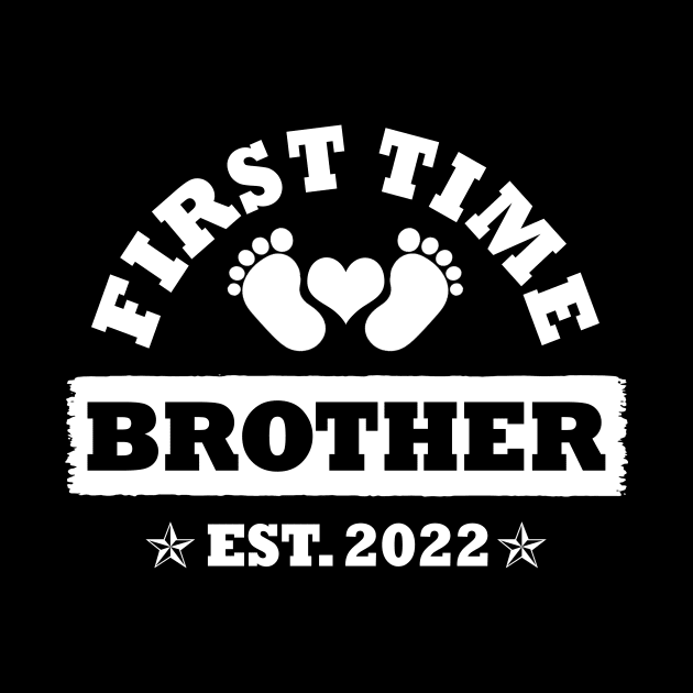 First Time Brother Est 2022 Funny New Brothers Gift by Penda