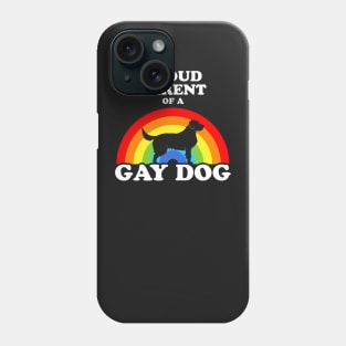 Proud Parent Of A Gay Dog Phone Case