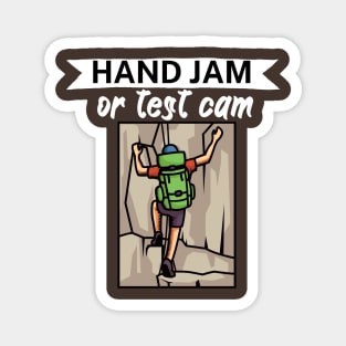 Hand jam or test cam Magnet