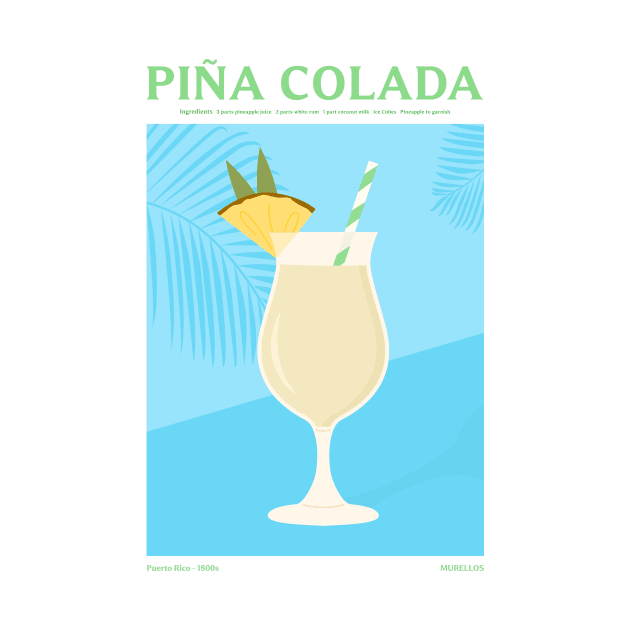 Pina Colada Cocktail by MurellosArt