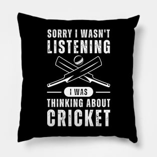 Not Listening, Thinking About Cricket Pillow