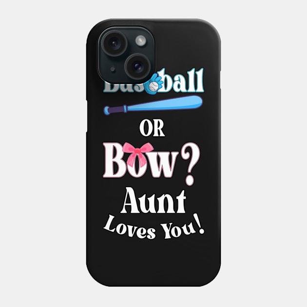 Funny Baseball Or Bow Aunt Loves You Phone Case by Kokomo