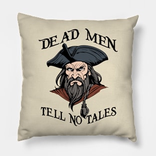 Dead Men Tell No Tales Pirate Quote Pillow