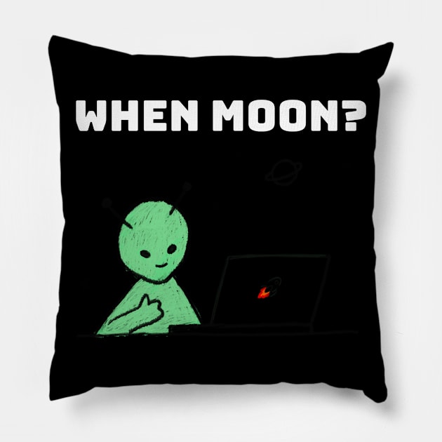 When Moon? Pillow by Smart Digital Payments 