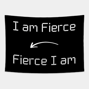 I am Fierce T-Shirt mug apparel hoodie tote gift sticker pillow art pin Tapestry