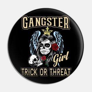 Gangster Girl Pin