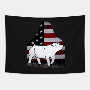 American Flag Ear Tag - Pig - NOT FOR RESALE WITHOUT PERMISSION Tapestry