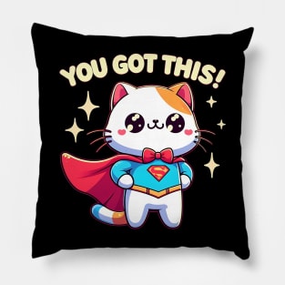 You got this - Cute kawaii cats with inspirational quotes Pillow