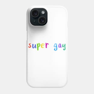 super gay Phone Case