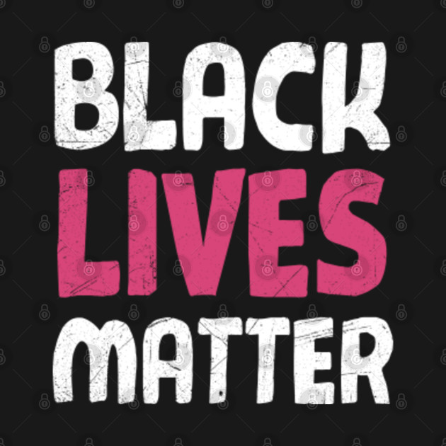 Discover BLM - Distressed Black Lives Matter - Blm Black Lives Matter - T-Shirt