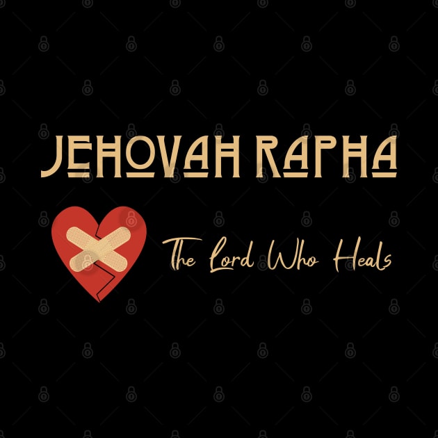 Jehovah Rapha _ The Lord Who Heals by Rili22