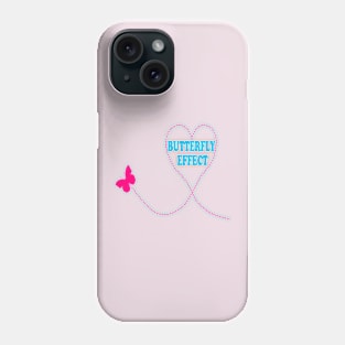 Butterfly effect Phone Case