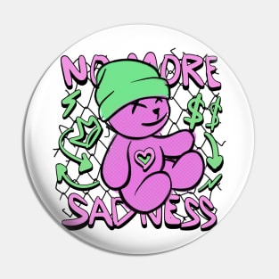 No More Sadness Pin